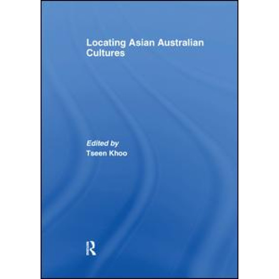 Locating Asian Australian Cultures