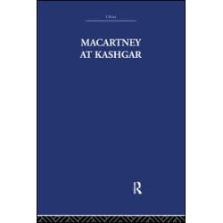 Macartney at Kashgar