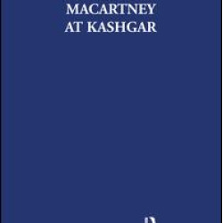 Macartney at Kashgar