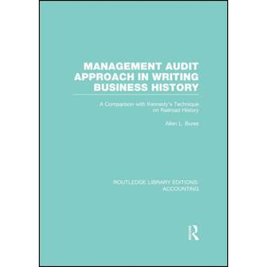 Management Audit Approach in Writing Business History (RLE Accounting) Management Audit Approach in Writing Business History (RLE Accounting)