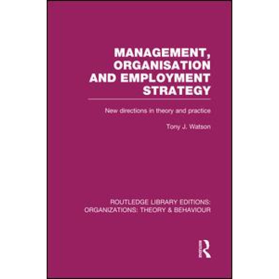 Management Organization and Employment Strategy (RLE: Organizations)