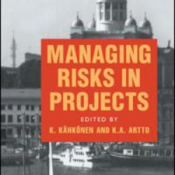 Managing Risks in Projects Managing Risks in Projects