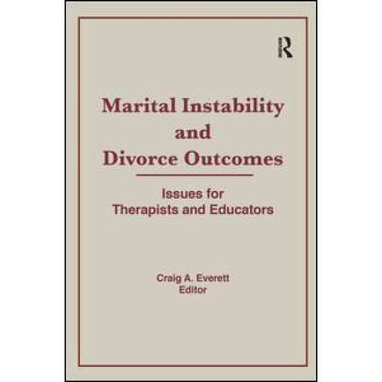 Marital Instability and Divorce Outcomes Marital Instability and Divorce Outcomes