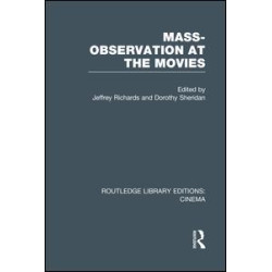 Mass-Observation at the Movies Mass-Observation at the Movies