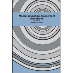 Media Education Assessment Handbook Media Education Assessment Handbook