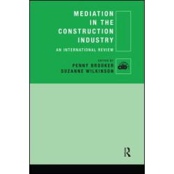 Mediation in the Construction Industry Mediation in the Construction Industry