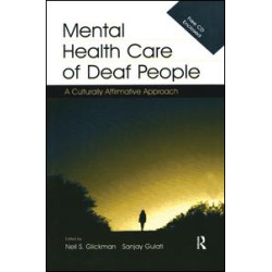 Mental Health Care of Deaf People Mental Health Care of Deaf People