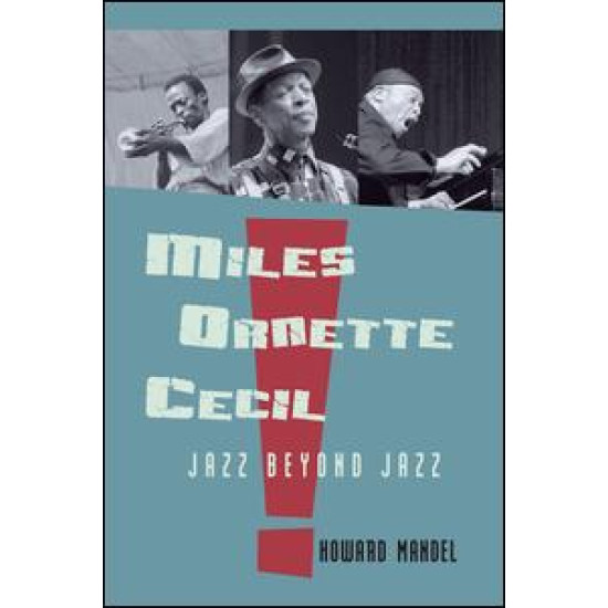 Miles, Ornette, Cecil Miles, Ornette, Cecil