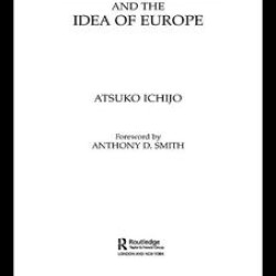 Scottish Nationalism and the Idea of Europe Scottish Nationalism and the Idea of Europe