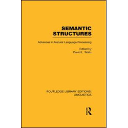 Semantic Structures (RLE Linguistics B: Grammar) Semantic Structures (RLE Linguistics B: Grammar)