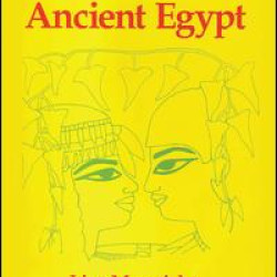 Sexual Life in Ancient Egypt Sexual Life in Ancient Egypt