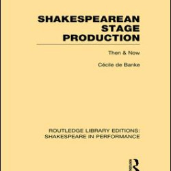 Shakespearean Stage Production Shakespearean Stage Production