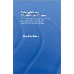 Sidelights on Elizabethan Drama