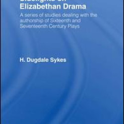Sidelights on Elizabethan Drama Sidelights on Elizabethan Drama