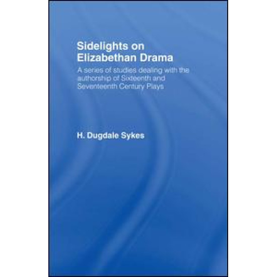 Sidelights on Elizabethan Drama