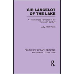 Sir Lancelot of the Lake Sir Lancelot of the Lake