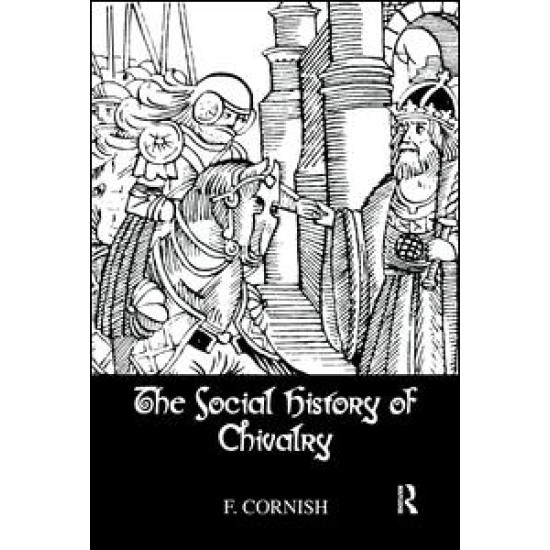 Social History Of Chivalry