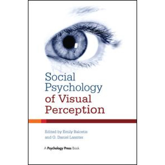 Social Psychology of Visual Perception Social Psychology of Visual Perception