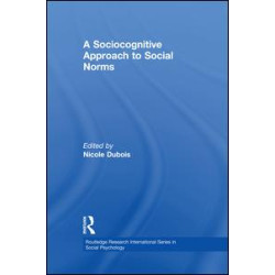 A Sociocognitive Approach to Social Norms A Sociocognitive Approach to Social Norms