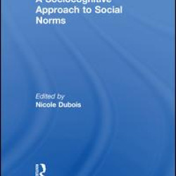 A Sociocognitive Approach to Social Norms A Sociocognitive Approach to Social Norms