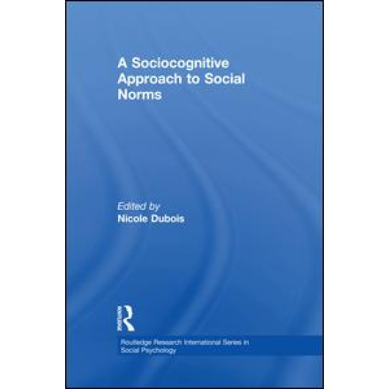 A Sociocognitive Approach to Social Norms A Sociocognitive Approach to Social Norms