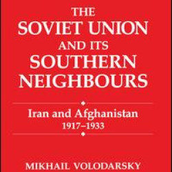 The Soviet Union and Its Southern Neighbours