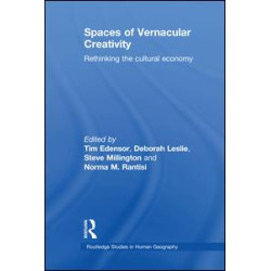 Spaces of Vernacular Creativity Spaces of Vernacular Creativity