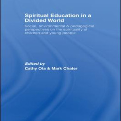 Spiritual Education in a Divided World