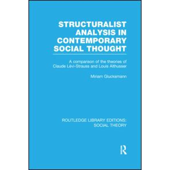 Structuralist Analysis in Contemporary Social Thought Structuralist Analysis in Contemporary Social Thought