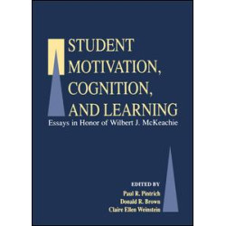 Student Motivation, Cognition, and Learning Student Motivation, Cognition, and Learning