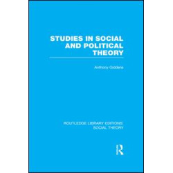 Studies in Social and Political Theory (RLE Social Theory) Studies in Social and Political Theory (RLE Social Theory)