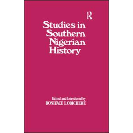 Studies in Southern Nigerian History