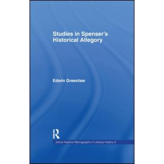 Studies in Spenser's Historical Allegory