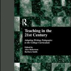 Teaching in the 21st Century Teaching in the 21st Century