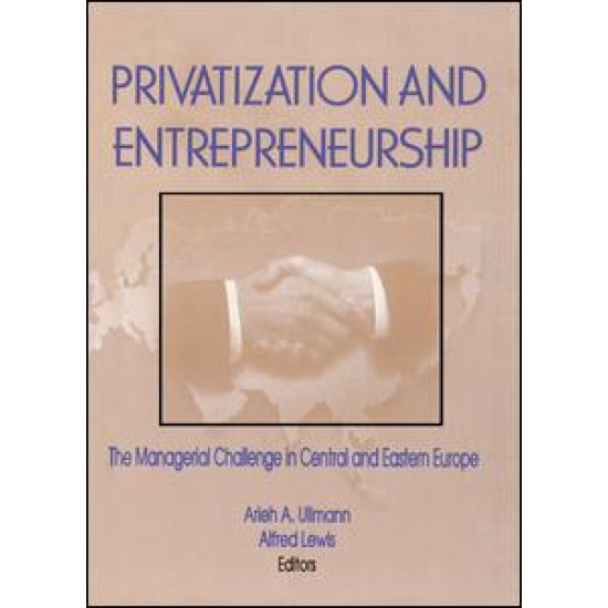 Privatization and Entrepreneurship Privatization and Entrepreneurship
