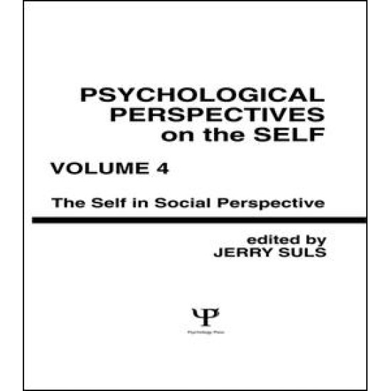 Psychological Perspectives on the Self, Volume 4