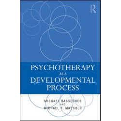 Psychotherapy as a Developmental Process Psychotherapy as a Developmental Process