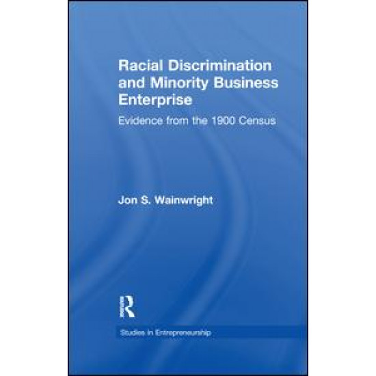 Racial Discrimination and Minority Business Enterprise