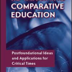 Re-Imagining Comparative Education Re-Imagining Comparative Education