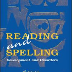 Reading and Spelling Reading and Spelling
