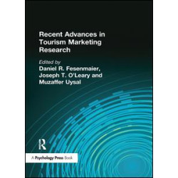 Recent Advances in Tourism Marketing Research Recent Advances in Tourism Marketing Research