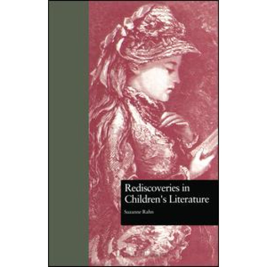 Rediscoveries in Children's Literature
