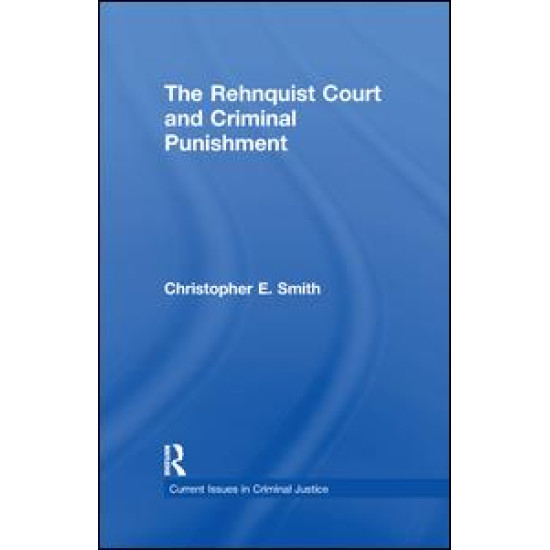 The Rehnquist Court and Criminal Punishment