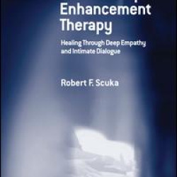 Relationship Enhancement Therapy Relationship Enhancement Therapy