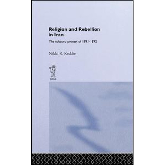 Religion and Rebellion in Iran