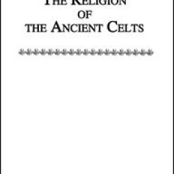 Religion Of The Ancient Celts