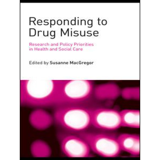 Responding to Drug Misuse