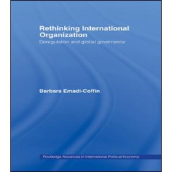 Rethinking International Organisation Rethinking International Organisation