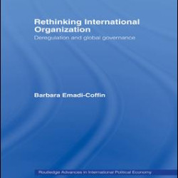 Rethinking International Organisation
