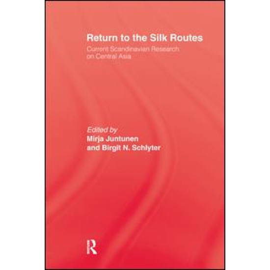 Return To The Silk Routes